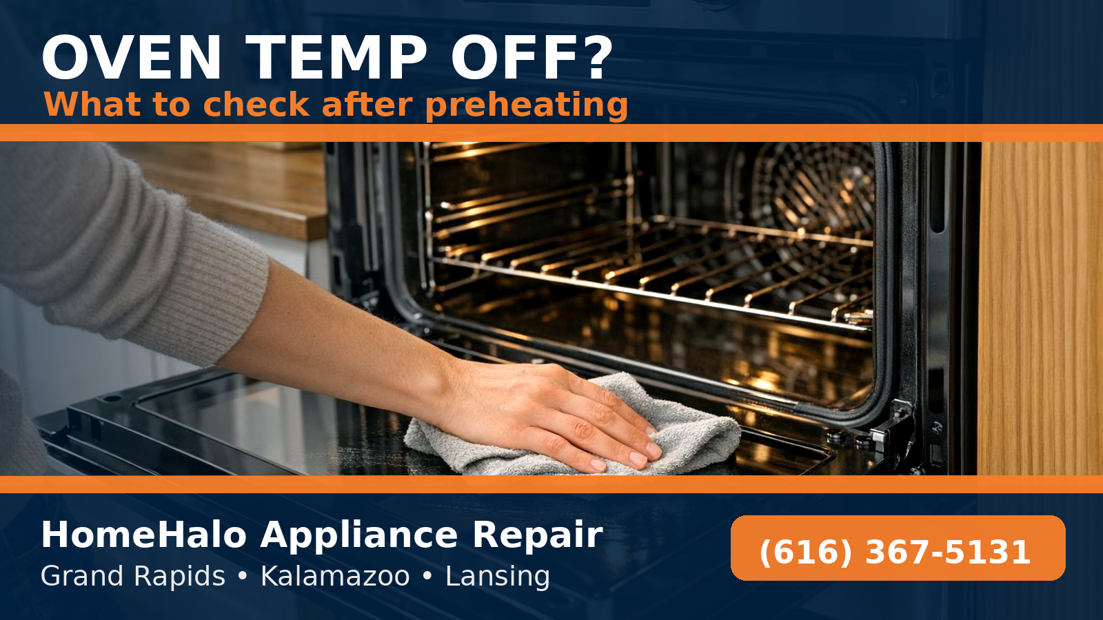 HomeHalo oven repair guide for an oven temperature that is wrong after preheating in West Michigan